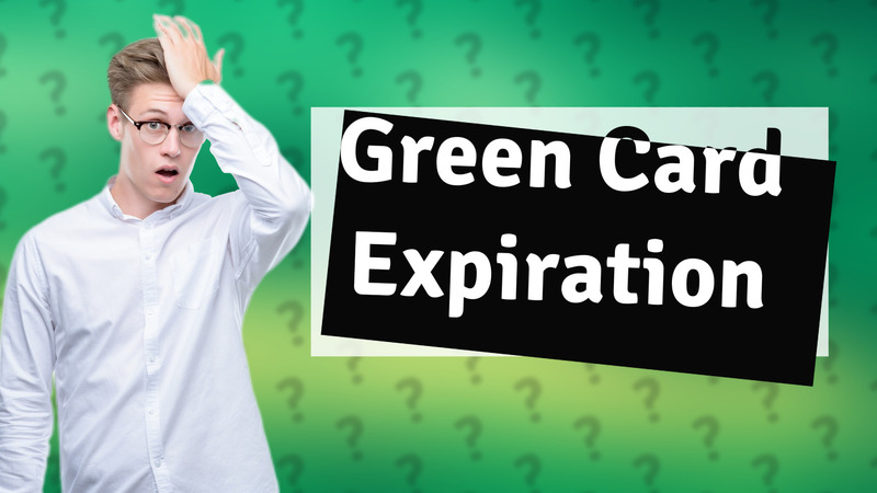 Green Card Expiration