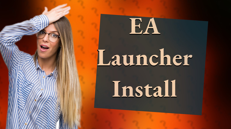 EA Launcher Install