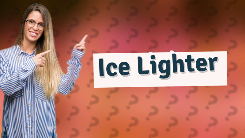 Ice Lighter