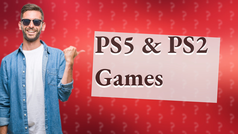 PS5 & PS2 Games