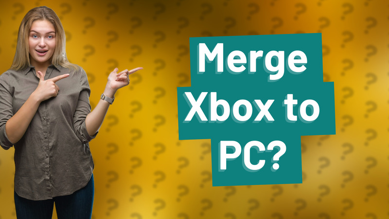 Merge Xbox to PC?