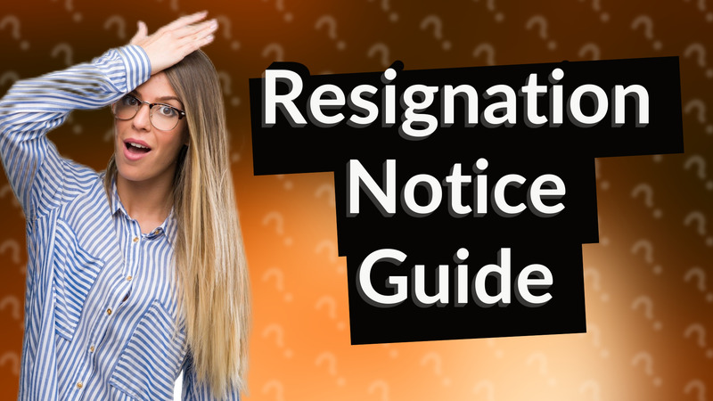 Resignation Notice Guide