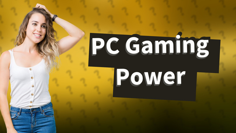 PC Gaming Power