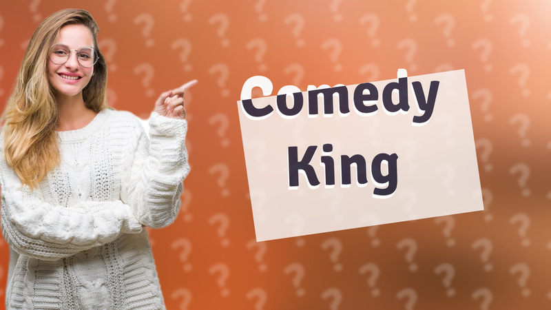 Comedy King