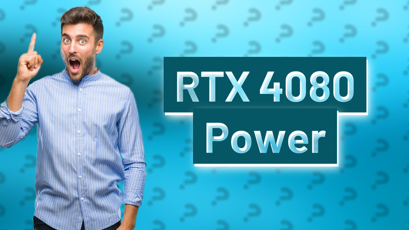 RTX 4080 Power