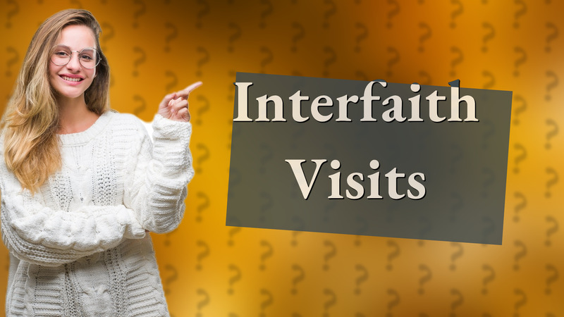 Interfaith Visits