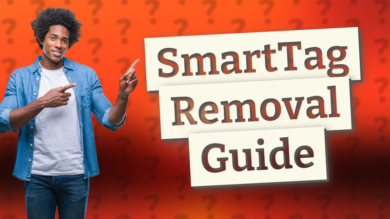 SmartTag Removal Guide