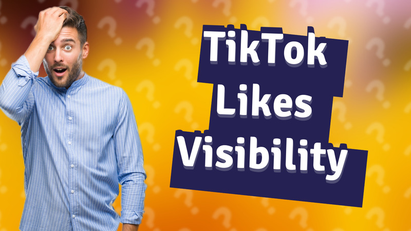 TikTok Likes Visibility