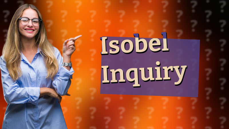 Isobel Inquiry