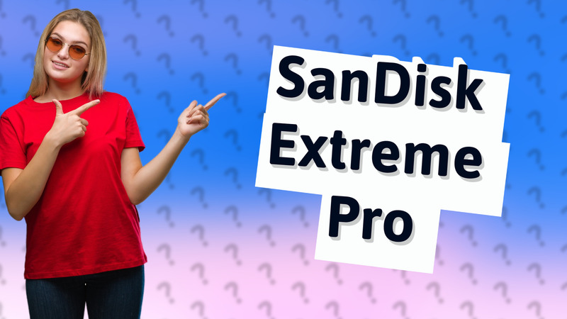 SanDisk Extreme Pro