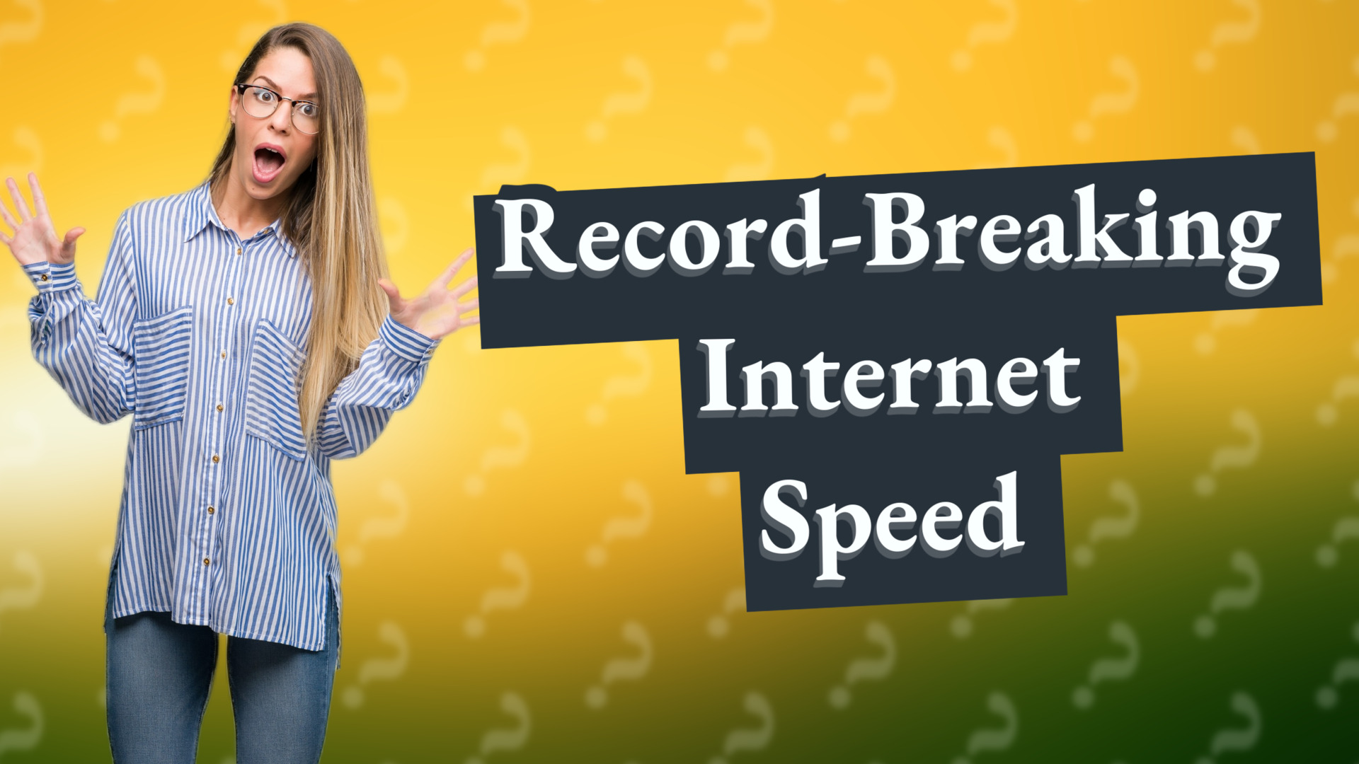 Record-Breaking Internet Speed