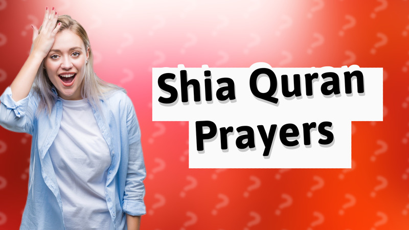 Shia Quran Prayers