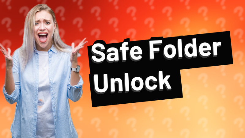 Safe Folder Unlock