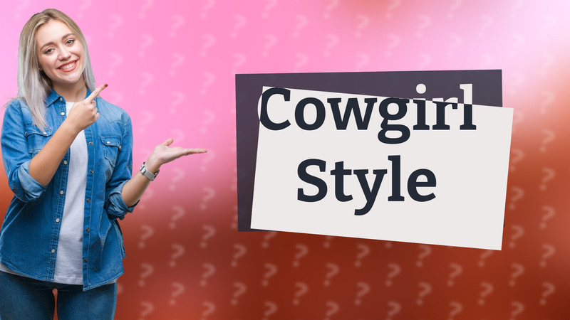 Cowgirl Style