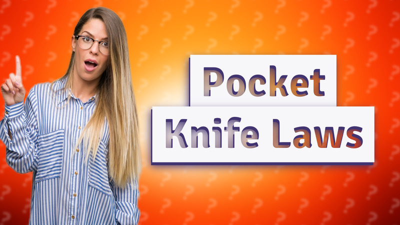 Pocket Knife Laws
