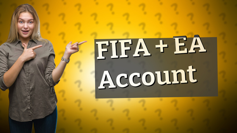 FIFA + EA Account