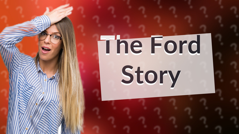 The Ford Story