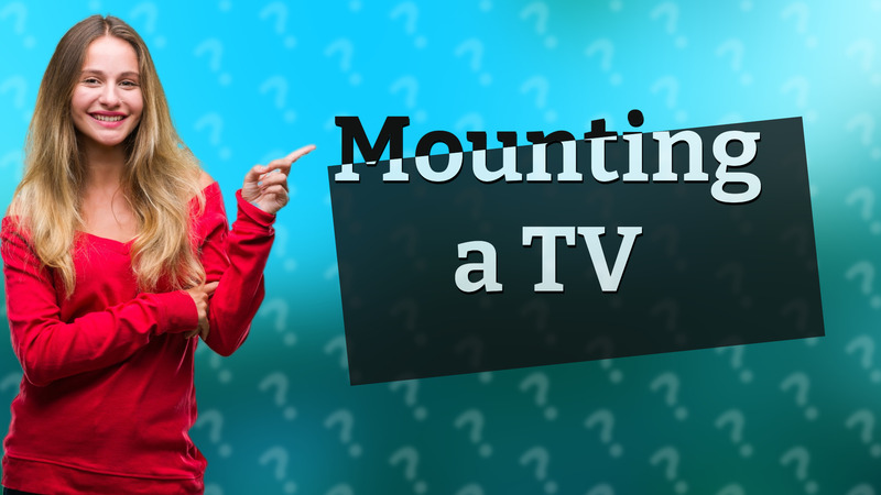 Mounting a TV