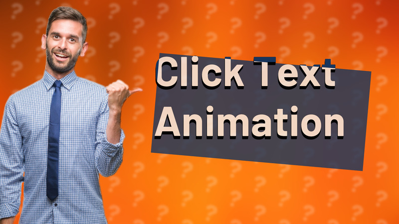 Click Text Animation
