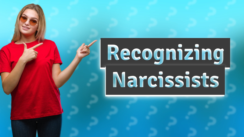Recognizing Narcissists