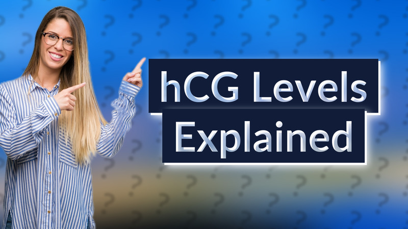 hCG Levels Explained