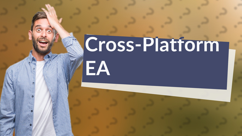 Cross-Platform EA
