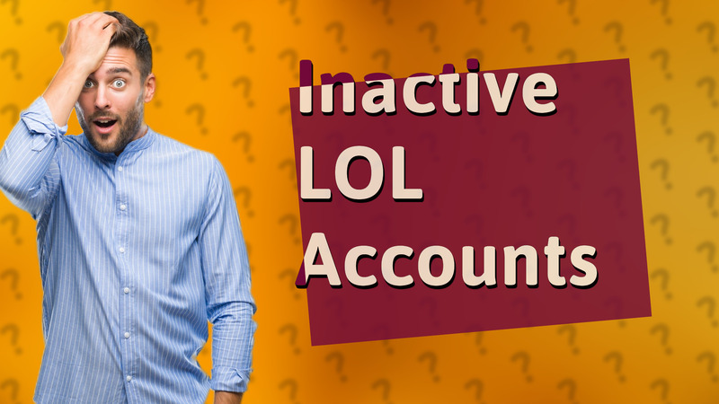 Inactive LOL Accounts