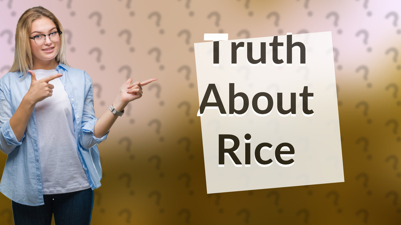 Truth About Rice