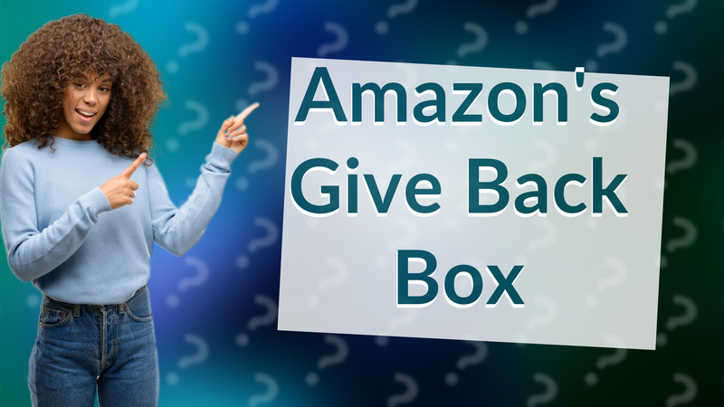 Amazon's Give Back Box