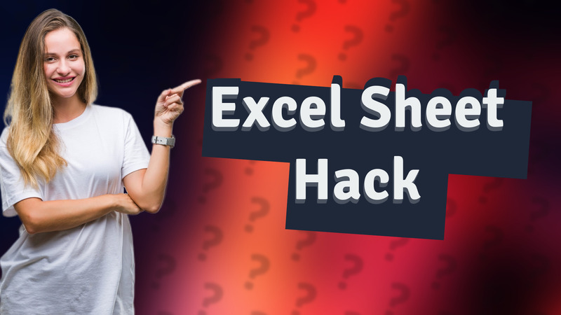 Excel Sheet Hack
