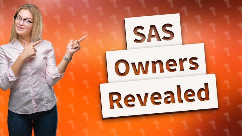 SAS Owners Revealed