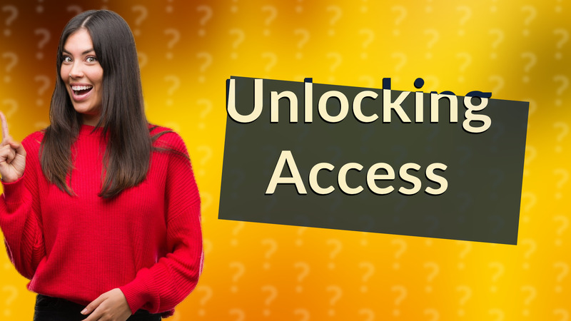 Unlocking Access