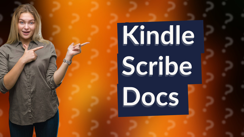 Kindle Scribe Docs