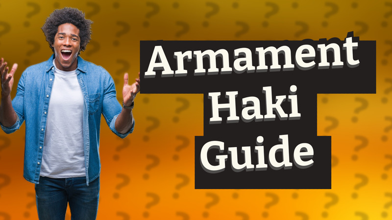 Armament Haki Guide