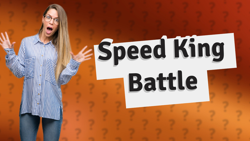 Speed King Battle