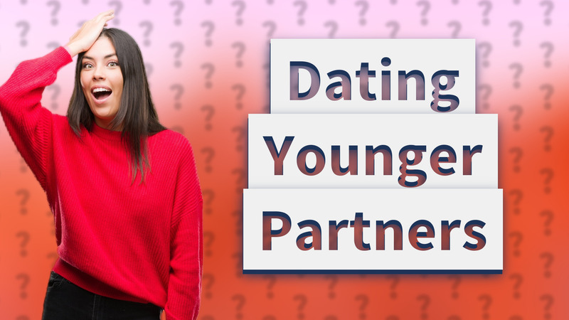 Dating Younger Partners