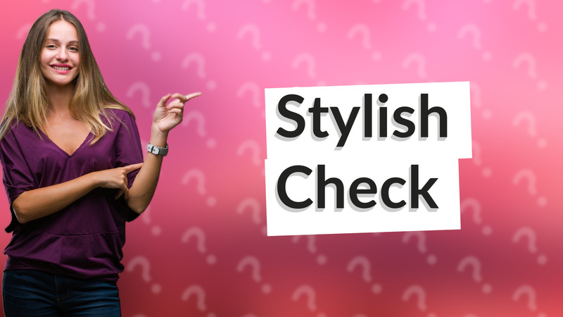 Stylish Check