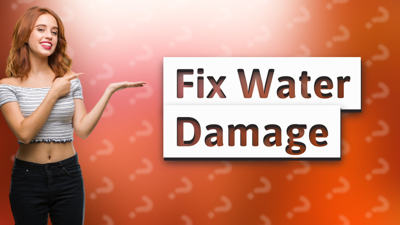 Fix Water Damage