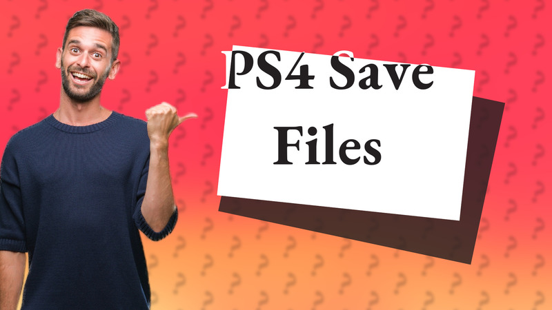 PS4 Save Files