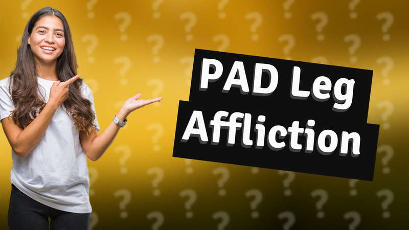 PAD Leg Affliction