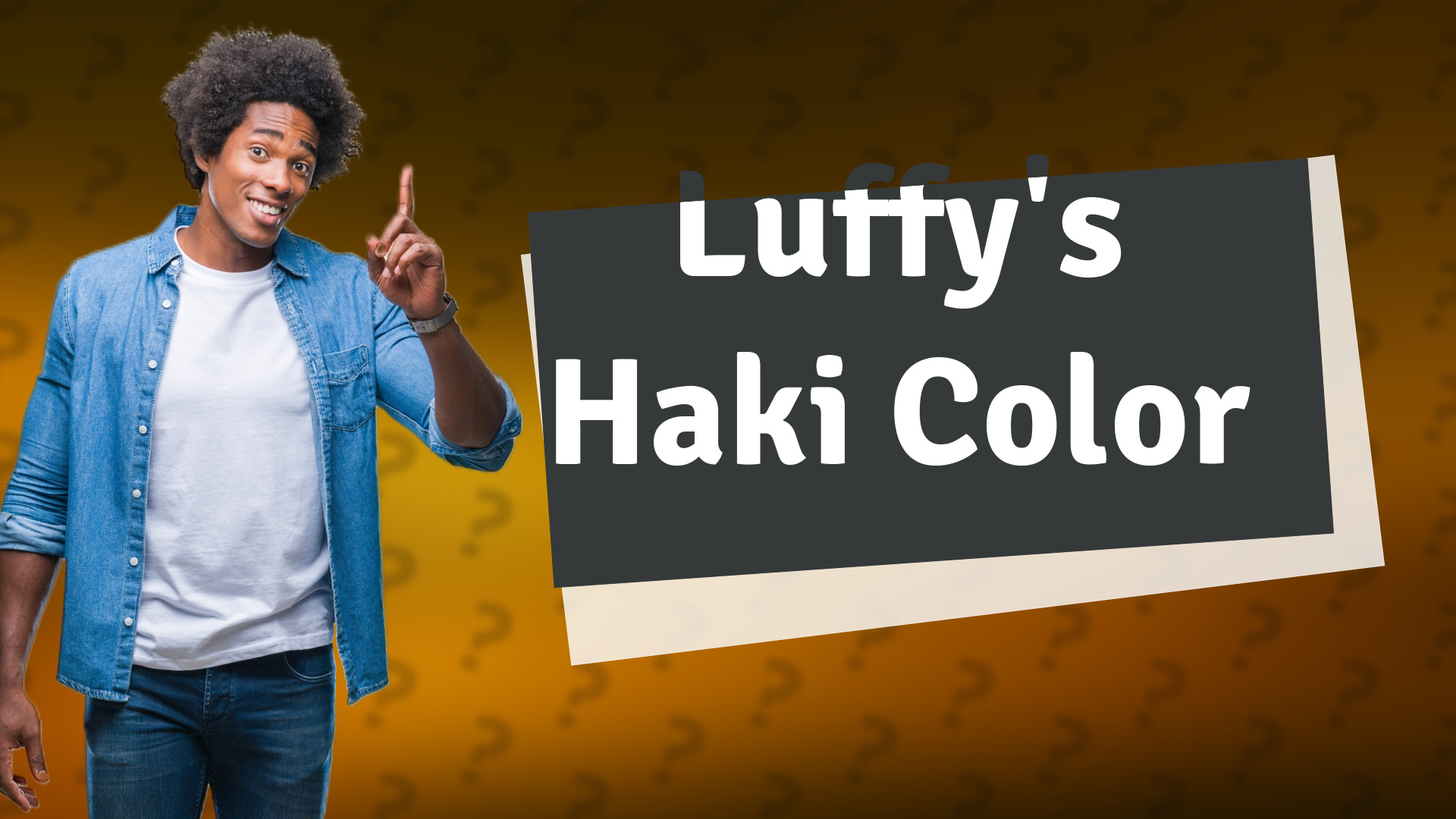 Luffy's Haki Color
