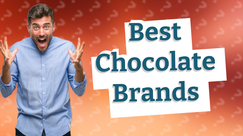 Best Chocolate Brands
