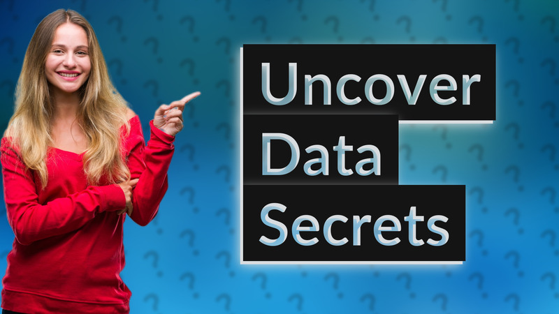 Uncover Data Secrets