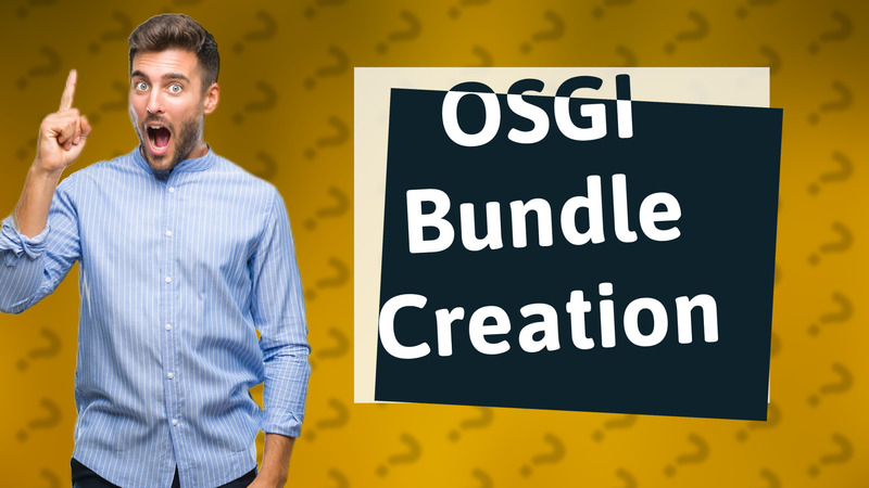 OSGI Bundle Creation