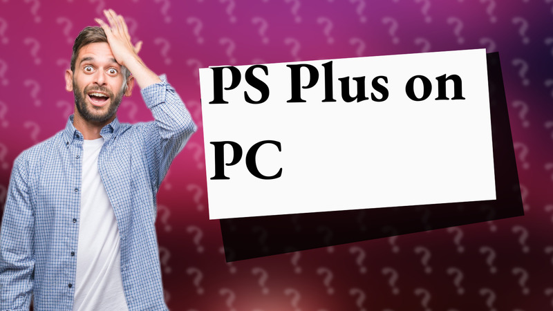 PS Plus on PC