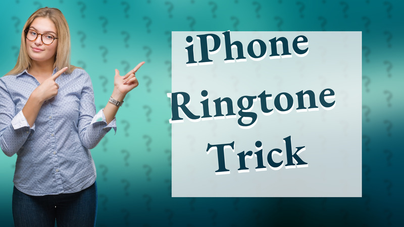 iPhone Ringtone Trick
