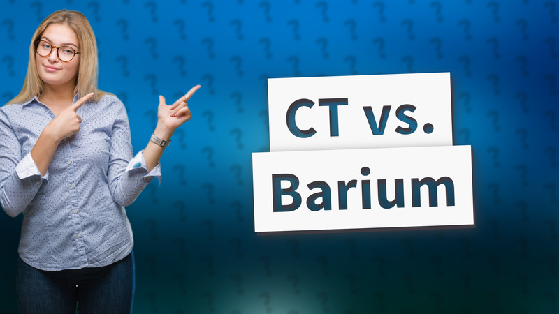 CT vs. Barium