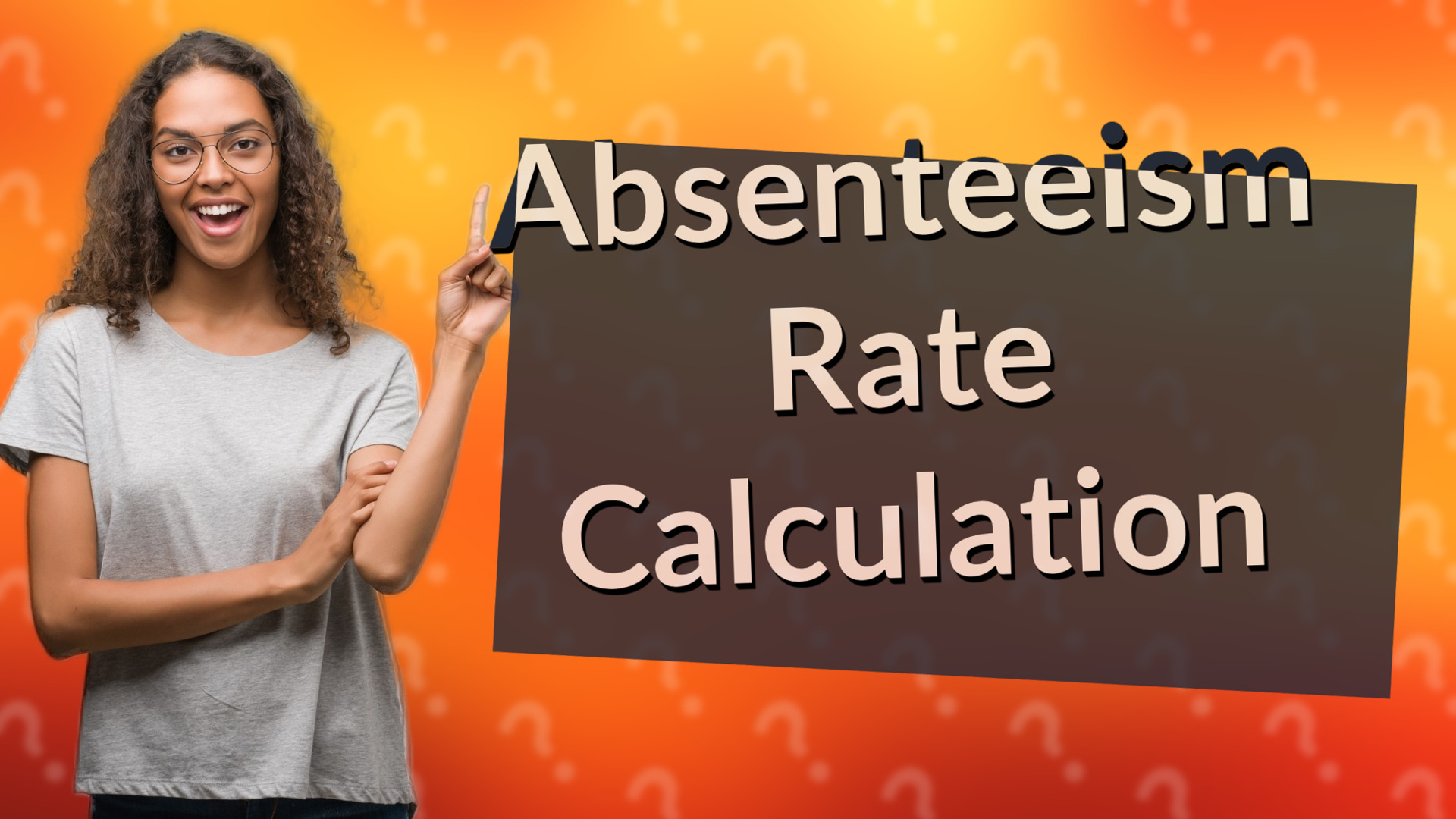 Absenteeism Rate Calculation