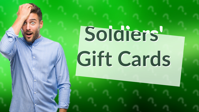 Soldiers' Gift Cards