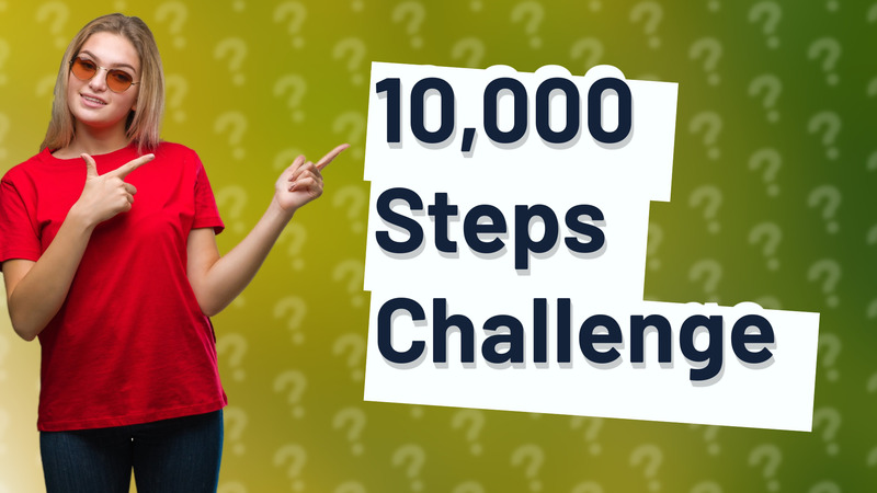 10,000 Steps Challenge